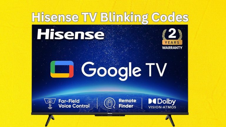 Hisense TV Blinking Codes